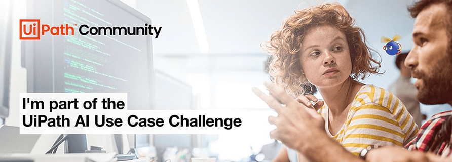 Banner: UiPath Community Logo. 'I'm part of the UiPath AI Use Case Challenge